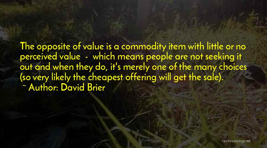 David Brier Quotes 1576550