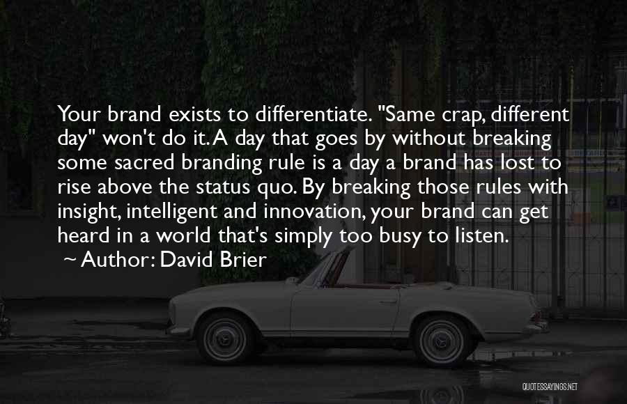 David Brier Quotes 1884919