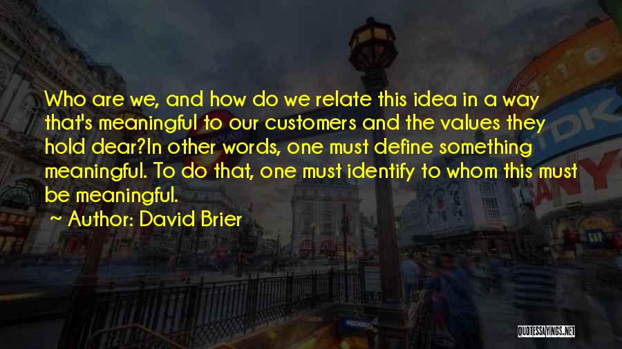 David Brier Quotes 2128218