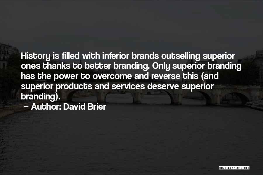 David Brier Quotes 578441