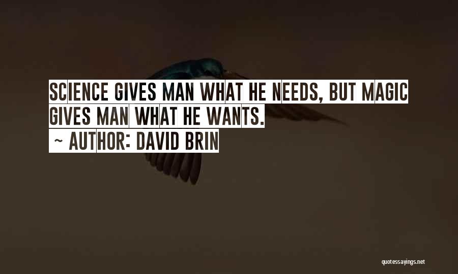 David Brin Quotes 1015281