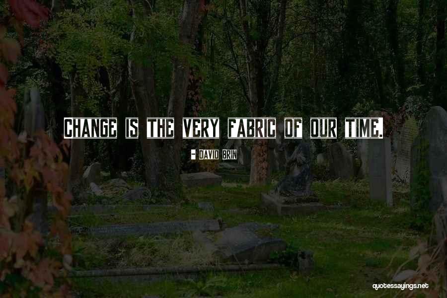 David Brin Quotes 1104071 David Brin Quotes 1104071