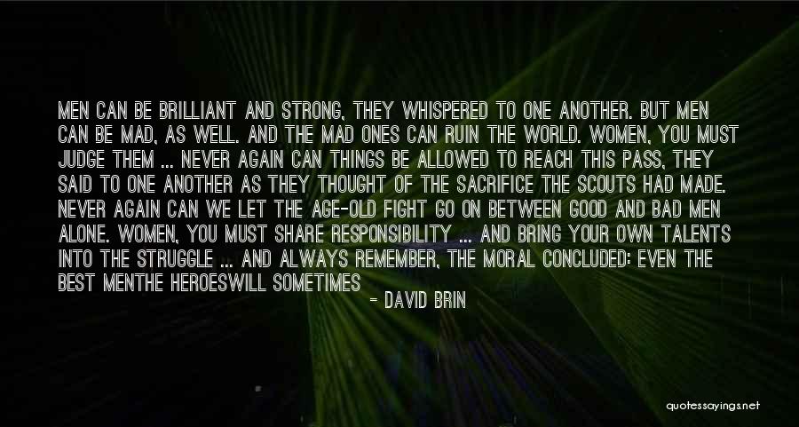 David Brin Quotes 1280437