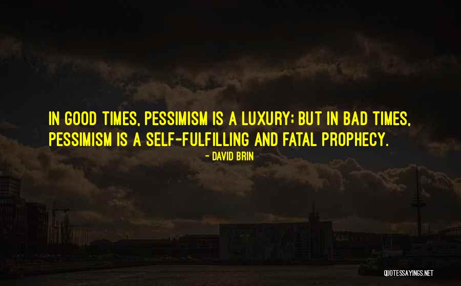 David Brin Quotes 1388912 David Brin Quotes 1388912