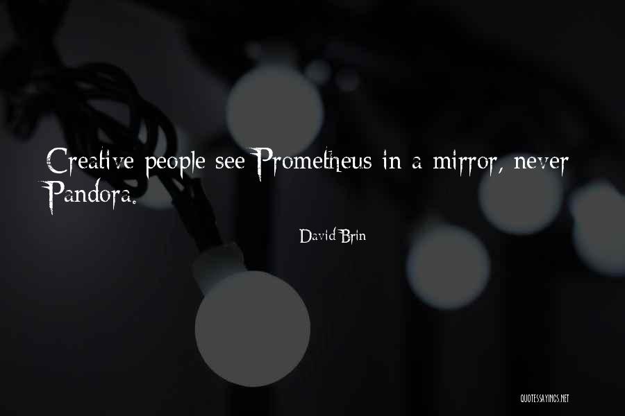David Brin Quotes 1897573 David Brin Quotes 1897573
