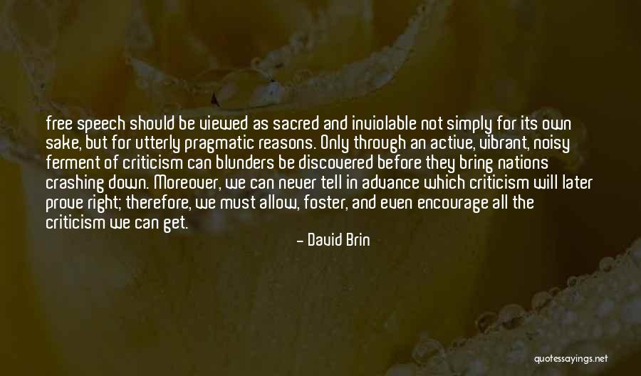 David Brin Quotes 1908657 David Brin Quotes 1908657