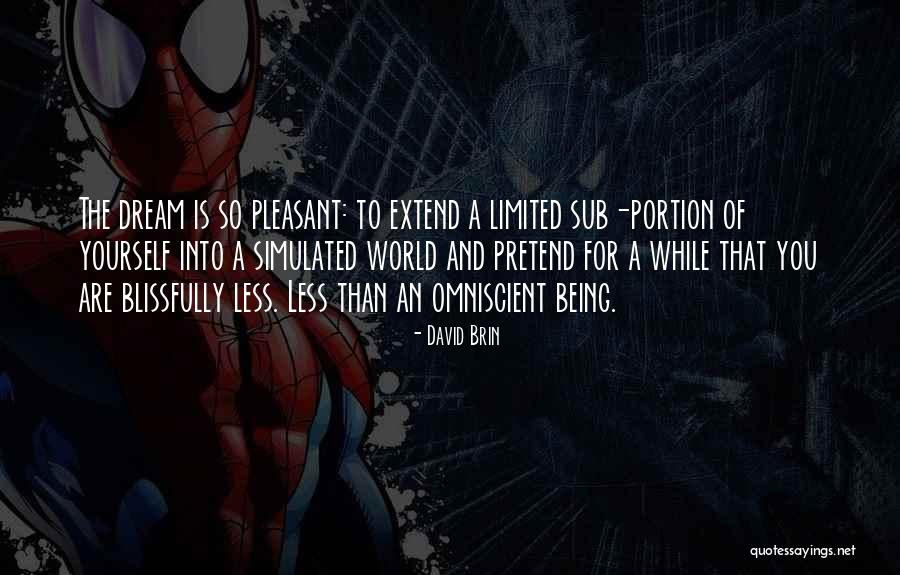 David Brin Quotes 1925813 David Brin Quotes 1925813