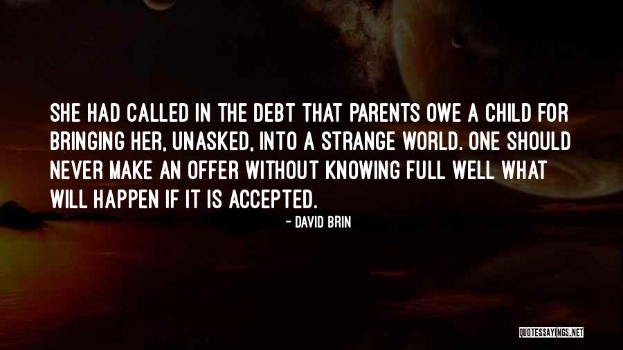 David Brin Quotes 371049