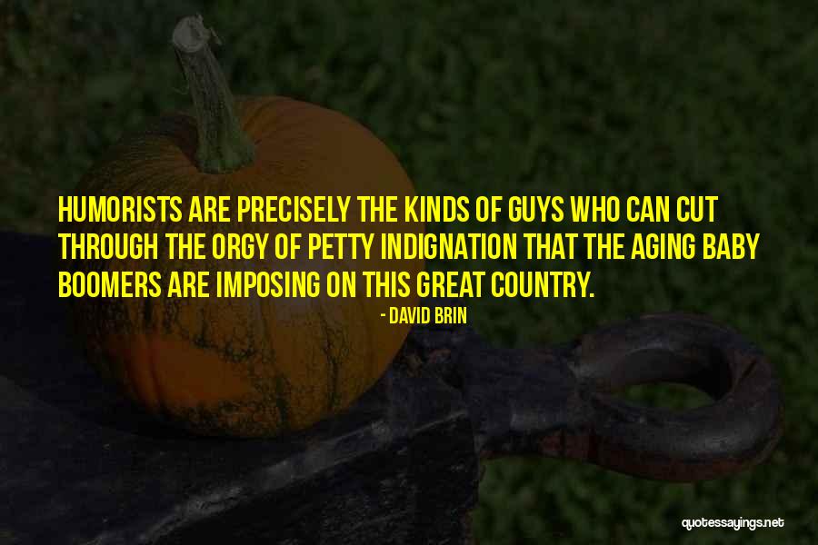 David Brin Quotes 574338 David Brin Quotes 574338