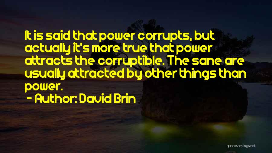 David Brin Quotes 595810