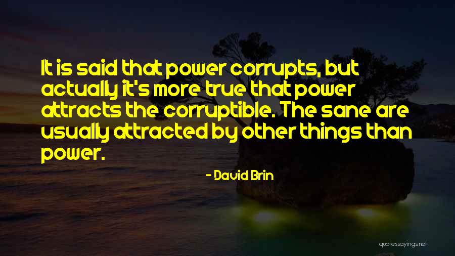 David Brin Quotes 595810