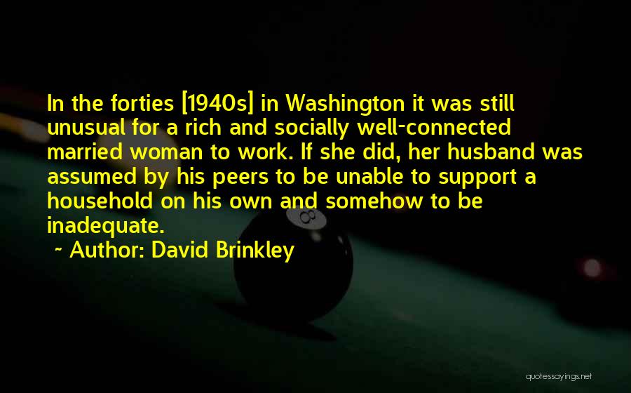 David Brinkley Quotes 1366027