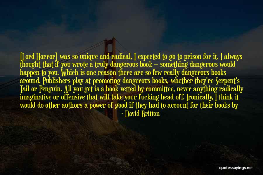 David Britton Quotes 514619 David Britton Quotes 514619
