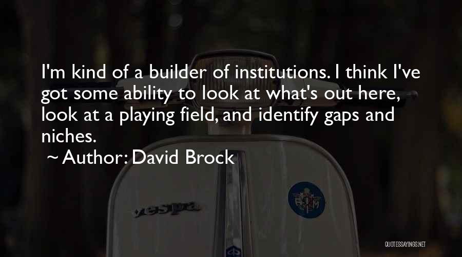 David Brock Quotes 1853819