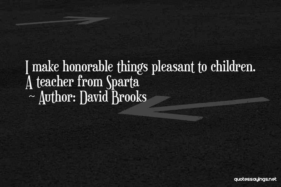 David Brooks Character Quotes By David Brooks