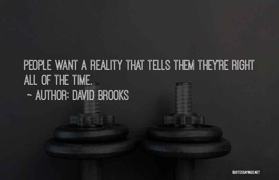 David Brooks Quotes 880168