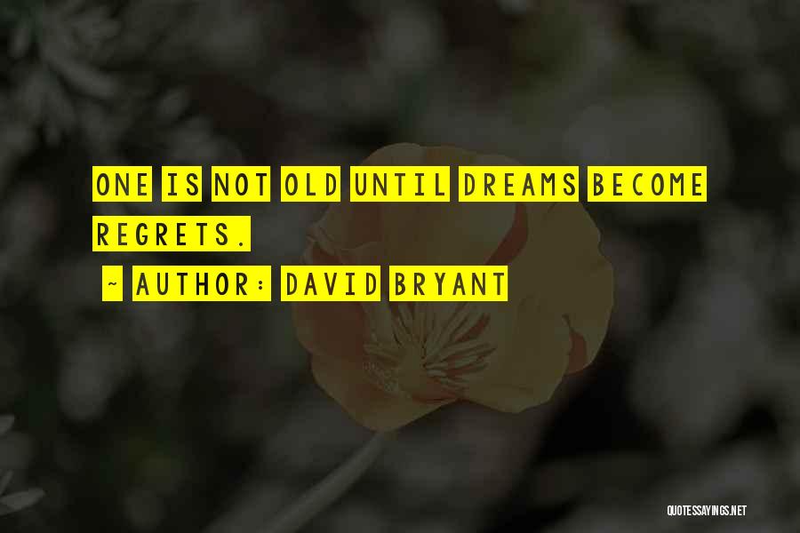 David Bryant Quotes 1588118