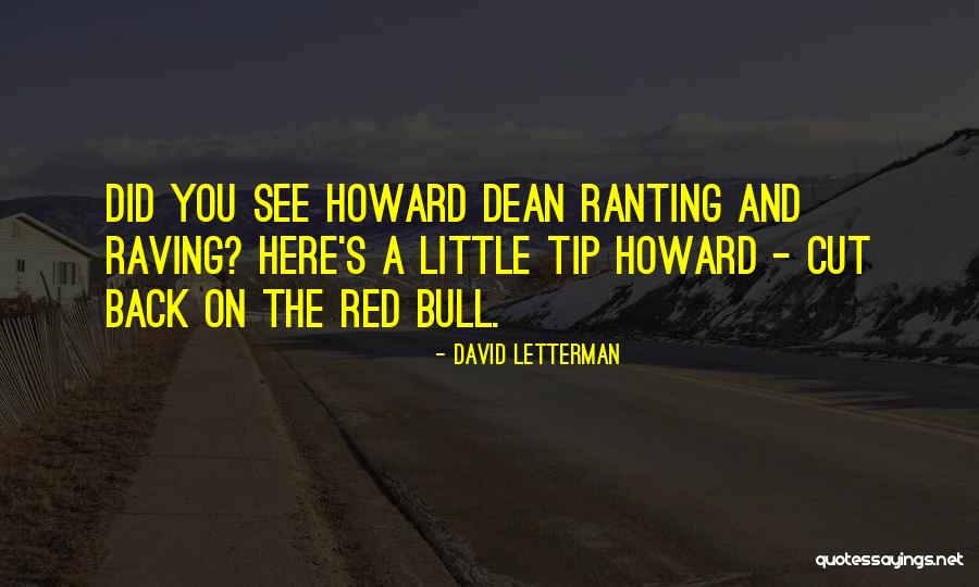 David Bulls Quotes By David Letterman David Bulls Quotes By David Letterman