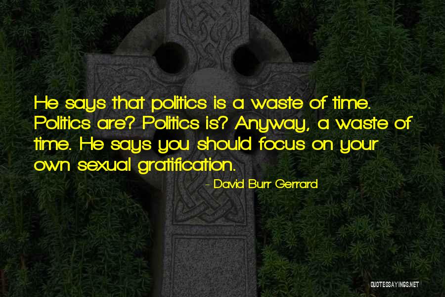 David Burr Gerrard Quotes 1147502 David Burr Gerrard Quotes 1147502