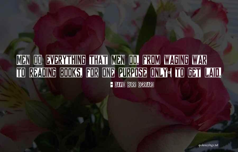 David Burr Gerrard Quotes 2164217 David Burr Gerrard Quotes 2164217
