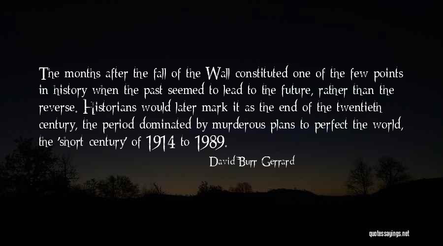 David Burr Gerrard Quotes 2233439 David Burr Gerrard Quotes 2233439