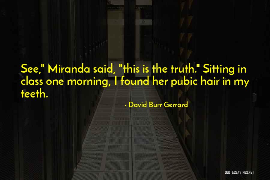 David Burr Gerrard Quotes 2258214 David Burr Gerrard Quotes 2258214