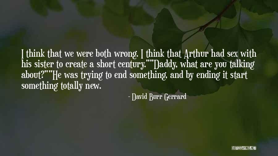 David Burr Gerrard Quotes 257583 David Burr Gerrard Quotes 257583