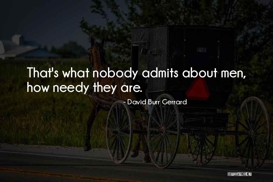 David Burr Gerrard Quotes 74467 David Burr Gerrard Quotes 74467