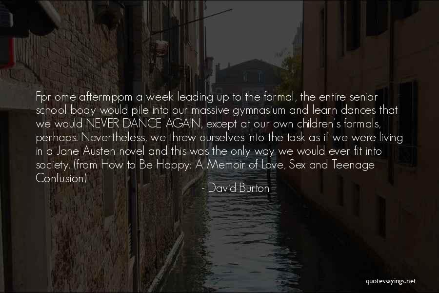 David Burton Quotes 176981