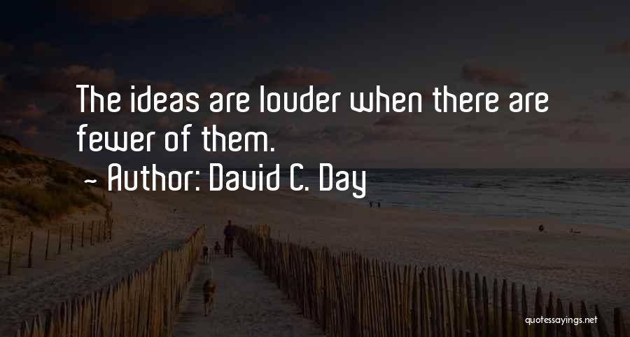 David C. Day Quotes 430160