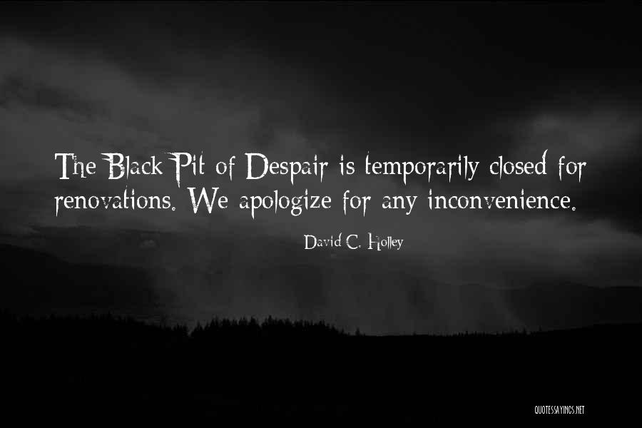 David C. Holley Quotes 1310072 David C. Holley Quotes 1310072