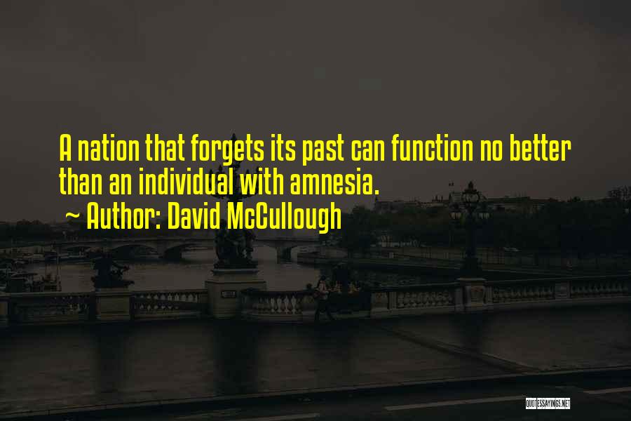 David C. Mccullough Quotes By David McCullough