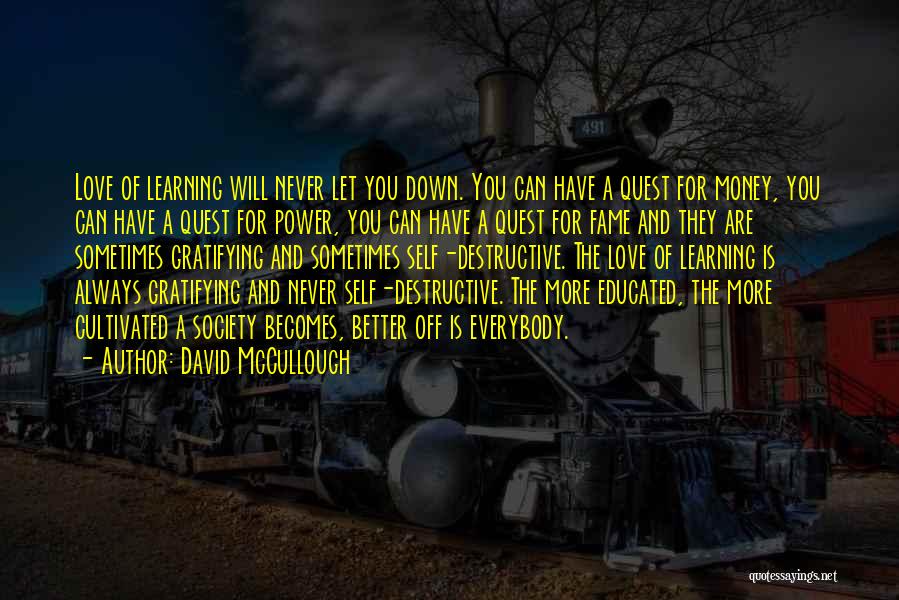 David C. Mccullough Quotes By David McCullough