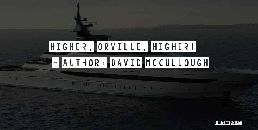 David C. Mccullough Quotes By David McCullough