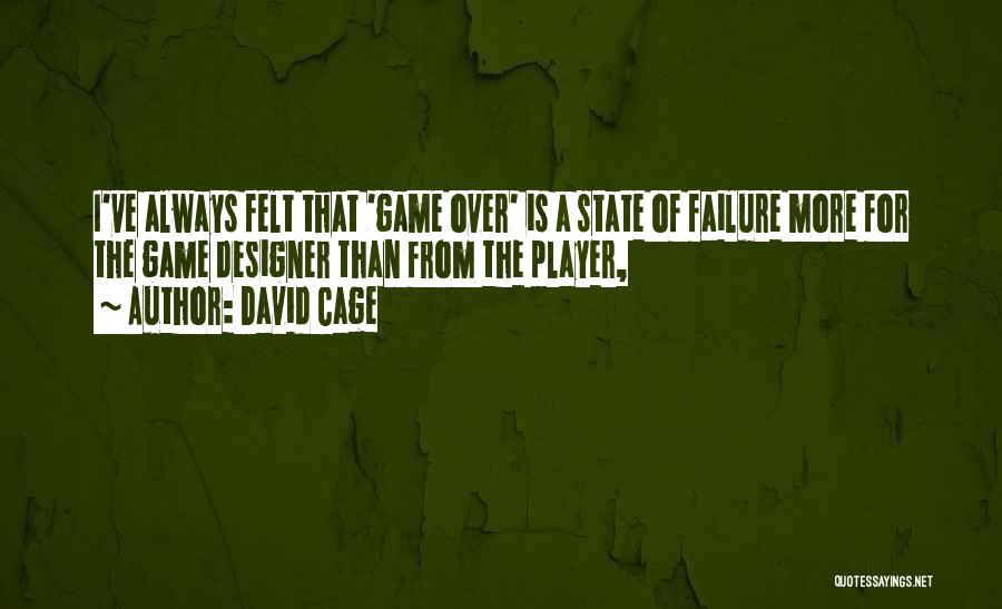 David Cage Quotes 1390938