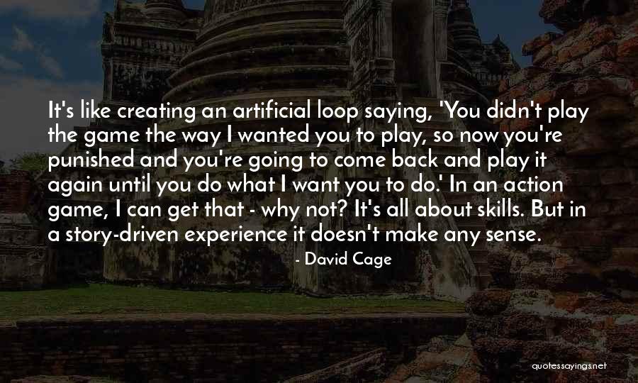 David Cage Quotes 2143346 David Cage Quotes 2143346