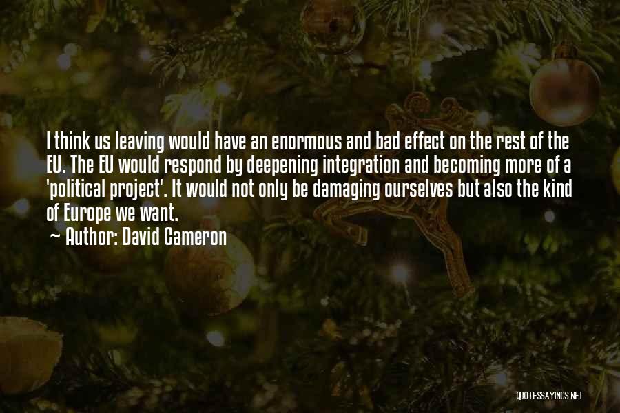 David Cameron Quotes 2206495