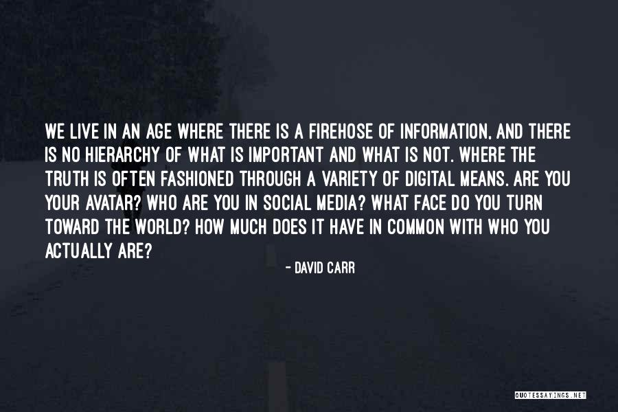 David Carr Quotes 1156463