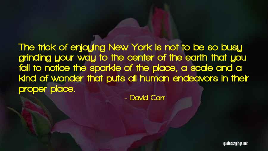 David Carr Quotes 1190316 David Carr Quotes 1190316