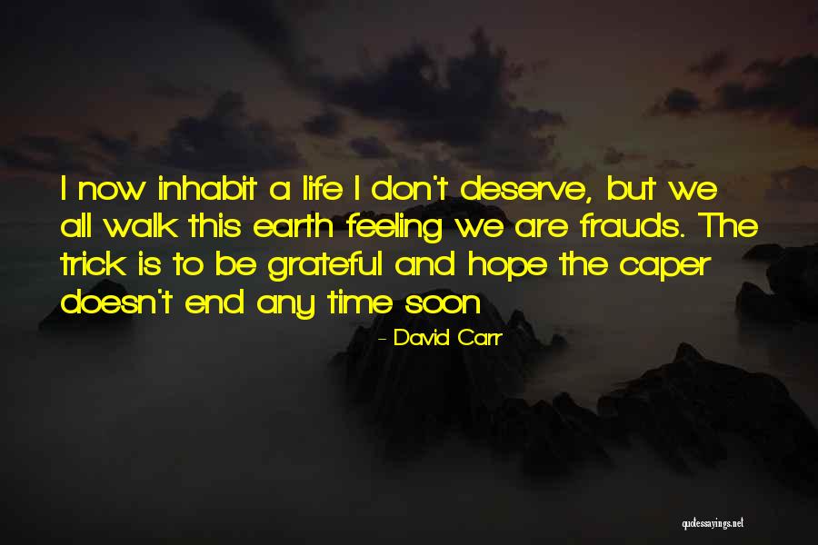 David Carr Quotes 1385774 David Carr Quotes 1385774