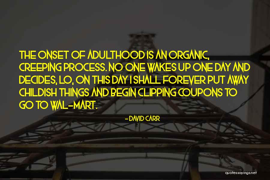 David Carr Quotes 1529142