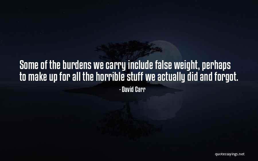 David Carr Quotes 1888567 David Carr Quotes 1888567