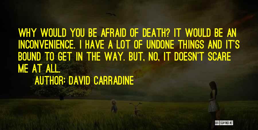 David Carradine Quotes 122551