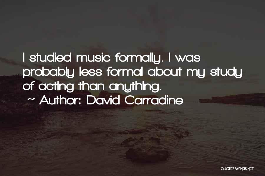 David Carradine Quotes 1392650