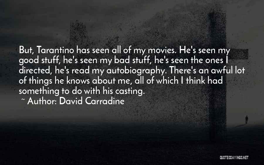 David Carradine Quotes 1814298