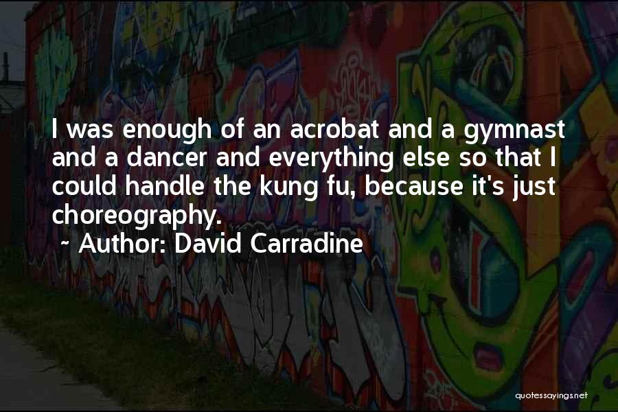 David Carradine Quotes 883346