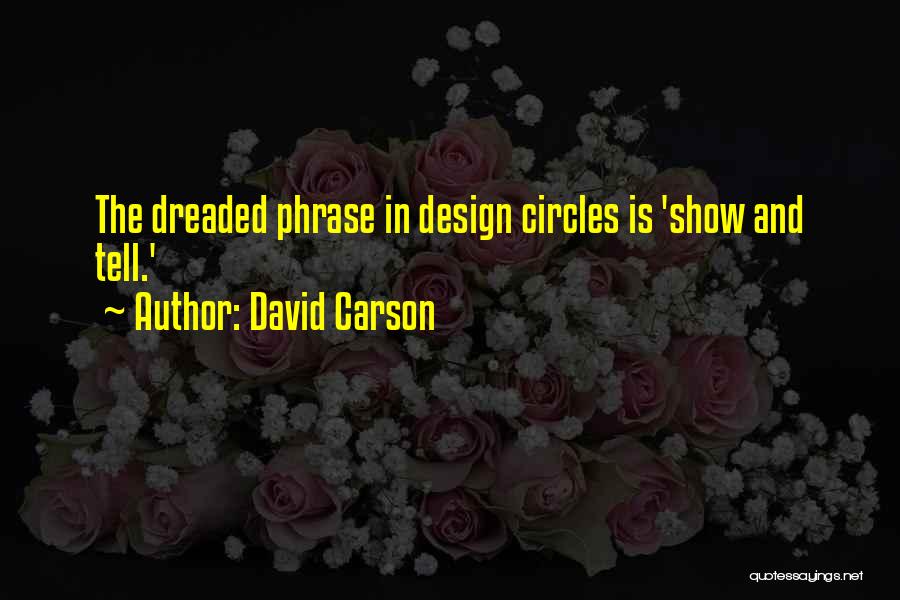 David Carson Quotes 1034354