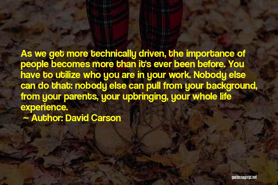 David Carson Quotes 1034908
