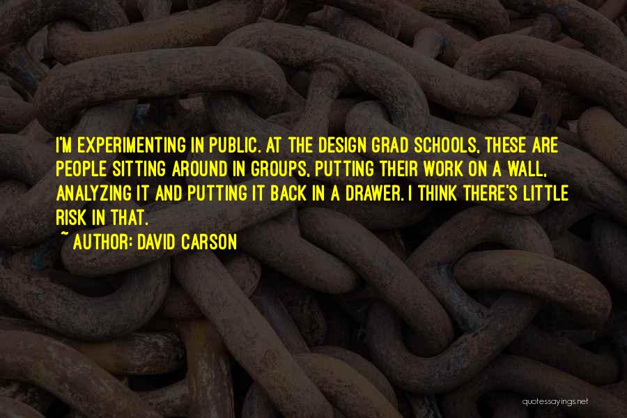 David Carson Quotes 1634320