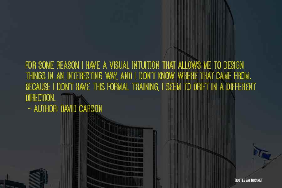 David Carson Quotes 2030144